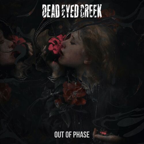 Dead Eyed Creek - Out Of Phase - 2024 - cover.jpg