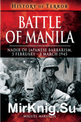 Wydawnictwa militarne - obcojęzyczne - Battle of Manila. Nadir of Japanese Barbarism, 3 February - 3 March 1945.png